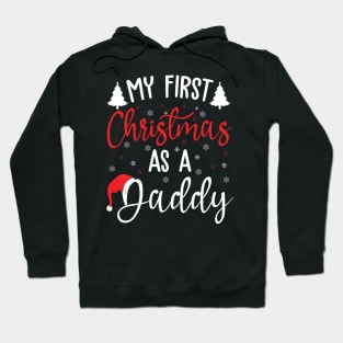 My first Christmas as a daddy Hoodie